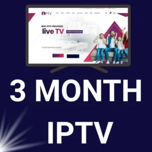 3 Months IPTV UK Subscription