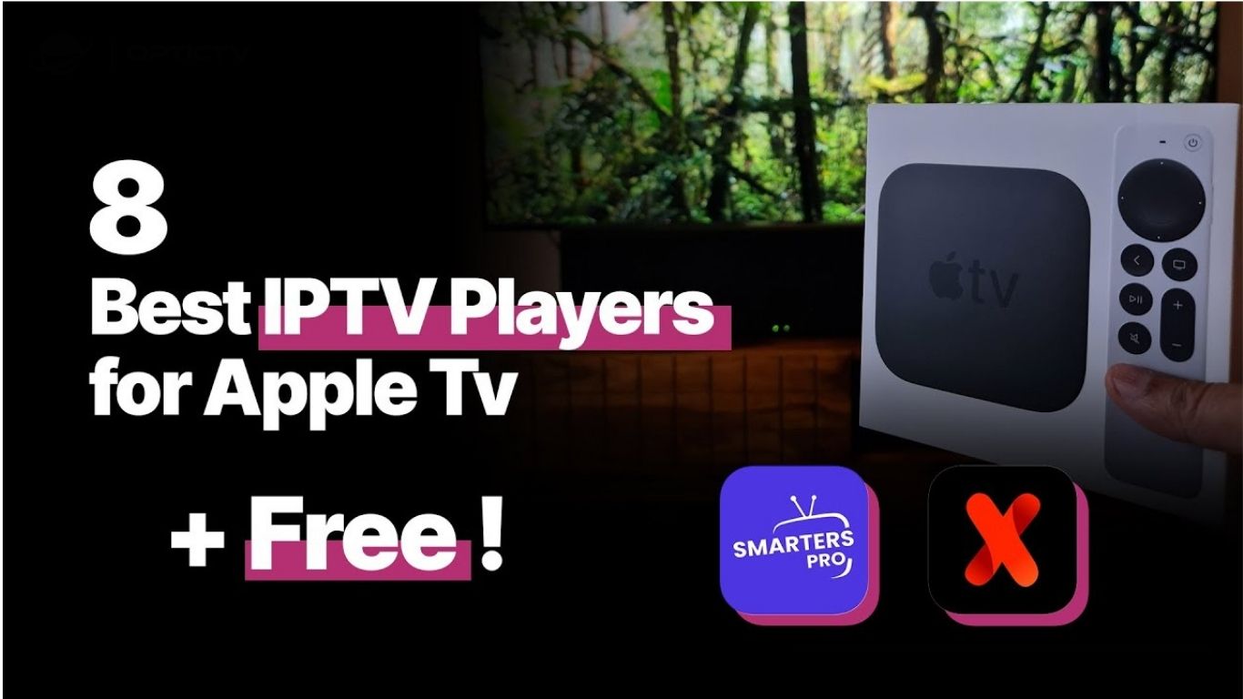 best iptv for apple tv 4k