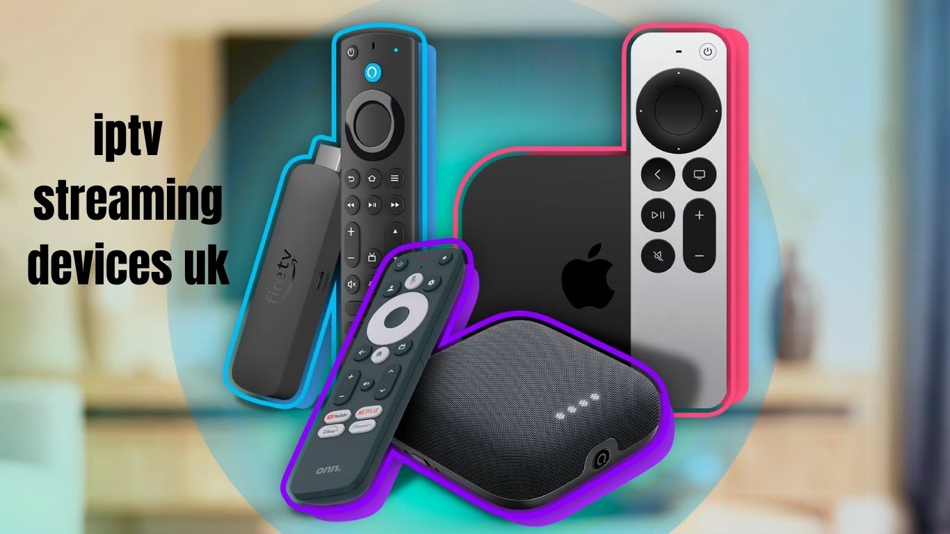 iptv streaming devices uk
